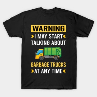 Warning Garbage Truck Trucks T-Shirt